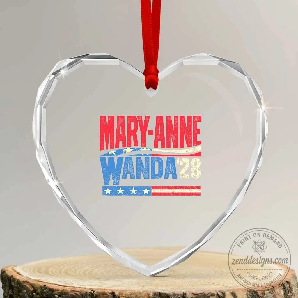 Mary-Anne Wanda 2028 Presidential Campaign Heart Shaped Glass Ornament