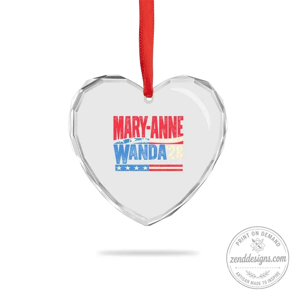 Mary-Anne Wanda 2028 Presidential Campaign Heart Shaped Glass Ornament 6 Mary-Anne Wanda 2028 Presidential Campaign Heart Shaped Glass Ornament