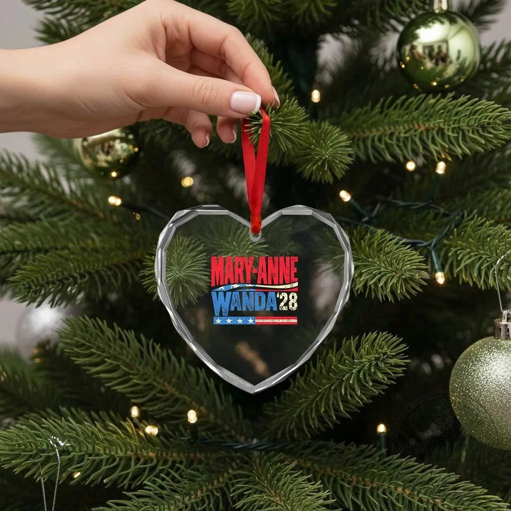 Mary-Anne Wanda 2028 Presidential Campaign Heart Shaped Glass Ornament 8 Mary-Anne Wanda 2028 Presidential Campaign Heart Shaped Glass Ornament