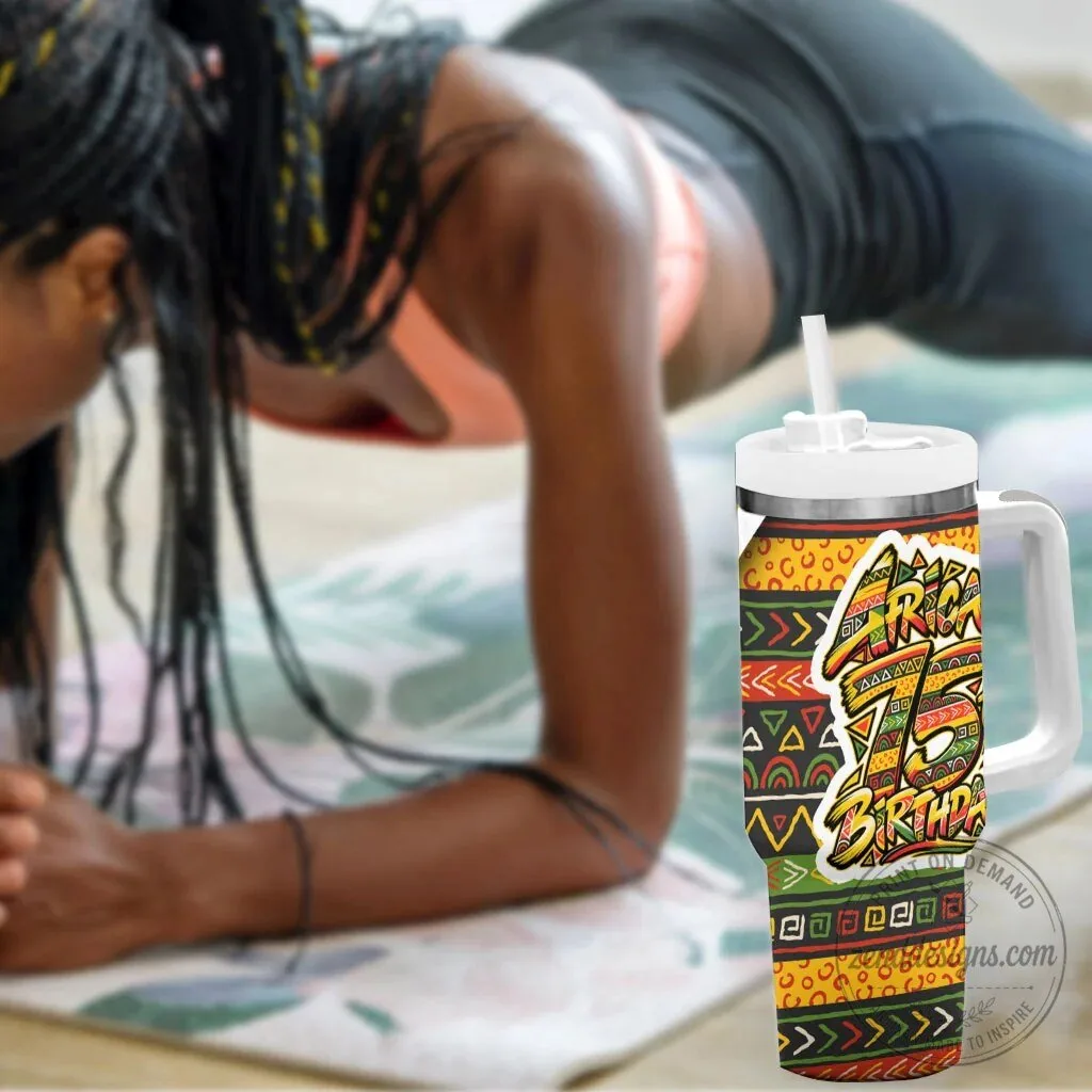 Personalized African 75th Birthday Tumbler with Handle Tribal Geometric Pattern 10 Personalized African 75th Birthday Tumbler with Handle Tribal Geometric Pattern