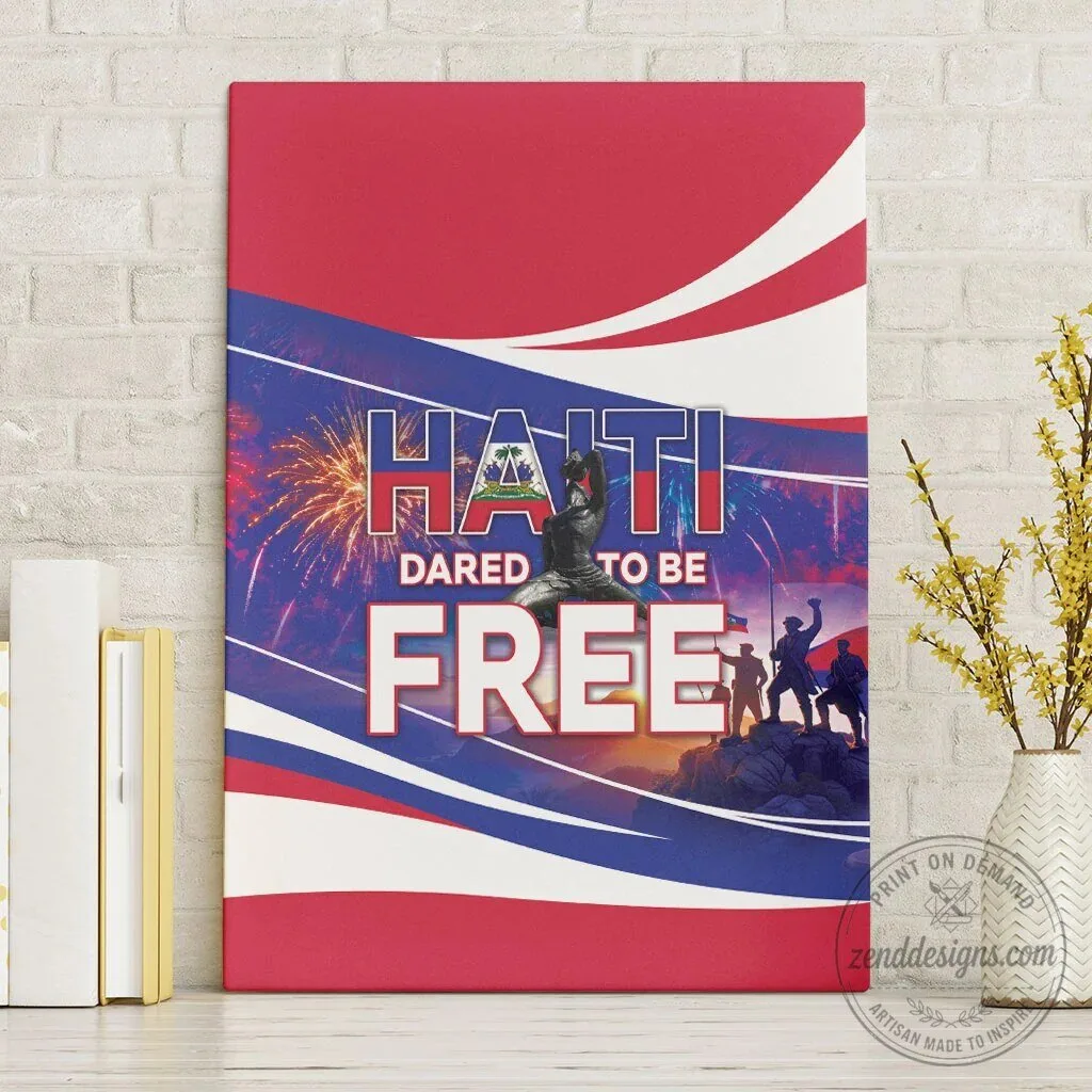 Haiti Dared To Be Free Independence Day Wall Art Canvas