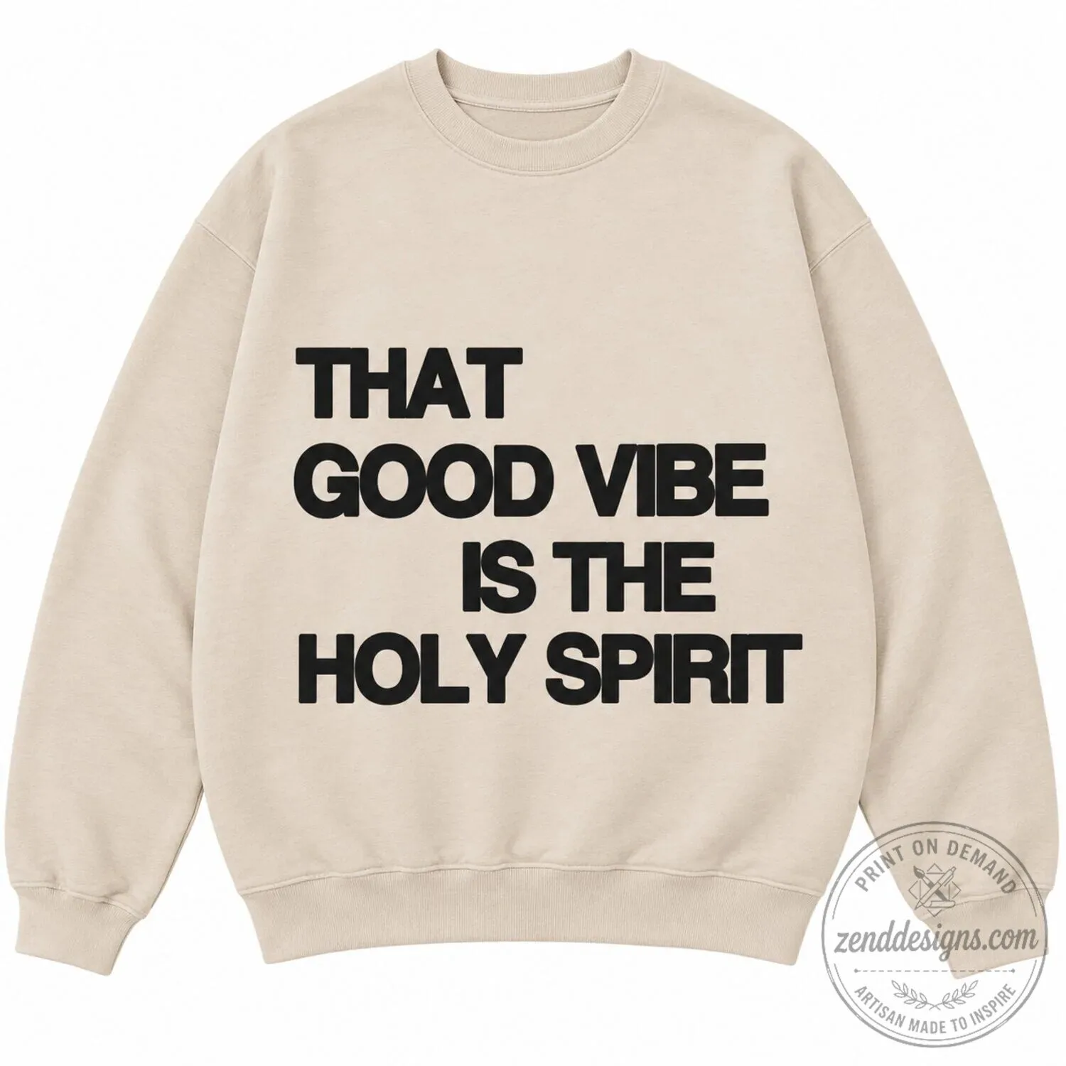 That Good Vibe Is The Holy Spirit Christian Faith Graphic Crewneck Sweatshirt 15 That Good Vibe Is The Holy Spirit Christian Faith Graphic Crewneck Sweatshirt